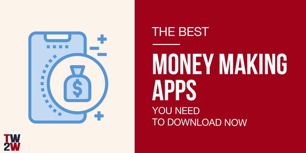 A blue phone with a money bag icon in the center and text reading The best money making apps you need to download now on a red background.