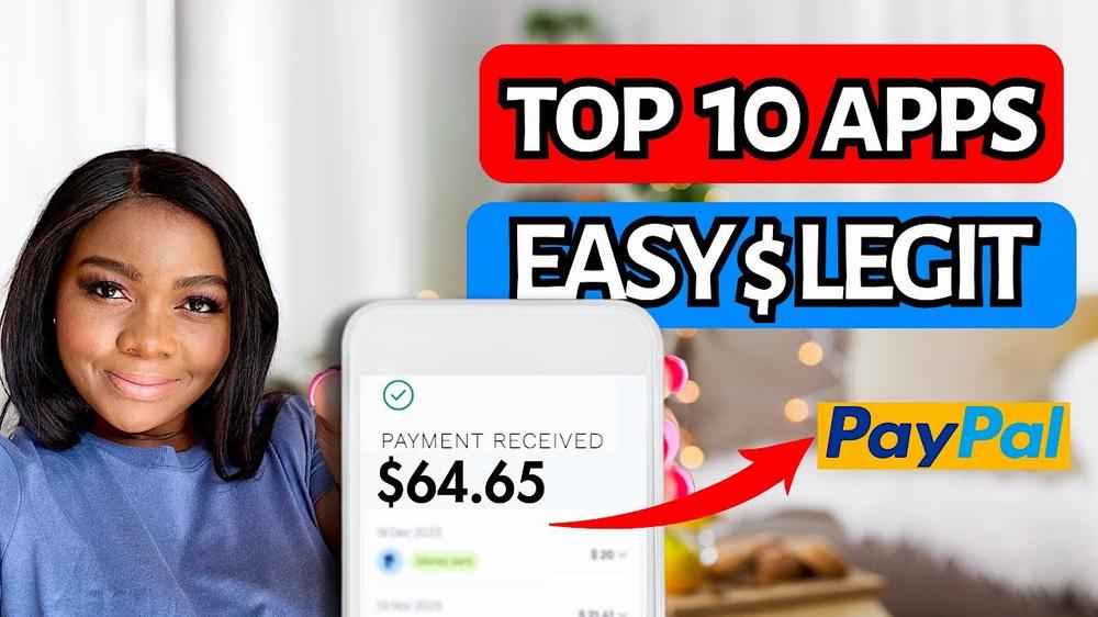 A thumbnail of a video featuring a woman smiling and holding a phone with the text Top 10 Apps Easy Legit and a PayPal logo.