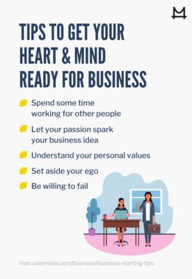 The image is a list of five tips to get your heart and mind ready for business, including spending time working for other people, letting your passion spark your business idea, understanding your personal values, setting aside your ego, and being willing to fail.