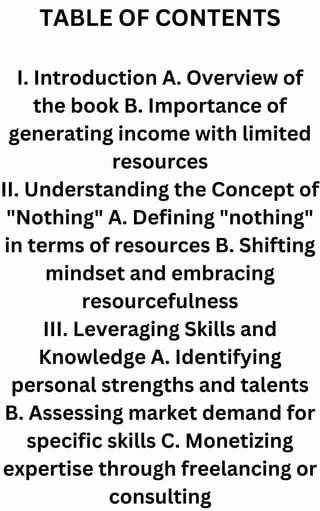 A table of contents for a book about generating income with limited resources.